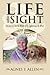 Life Without Sight by Agnes F. Allen