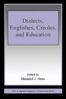 Dialects, Englishes, Creoles, and Education (Paperback)