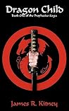 Dragon Child: Book One of the Prophecies Saga