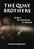 The Quay Brothers: Into a M...