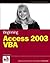 Beginning Access 2003 VBA by Denise M. Gosnell