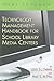 The Neal-Schuman Technology Management Handbook for School Library Media Centers