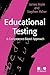 Educational Testing: A Comp...