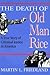 The Death of Old Man Rice by Martin L. Friedland