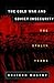 The Cold War and Soviet Insecurity by Vojtech Mastny