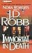 Immortal in Death (In Death, #3)