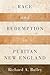 Race and Redemption in Puritan New England (Religion in America)