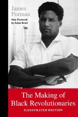 The Making of Black Revolutionaries (Paperback)