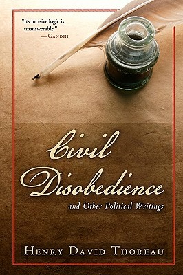 Civil Disobedience: And Other Political Writings