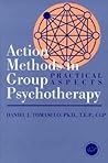Action Methods In Group Psychotherapy: Practical Aspects (Meridian)