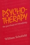 Psychotherapy: The Purchase of Friendship Psychotherapy: The Purchase of Friendship