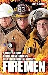 Fire Men by Gary R. Ryman