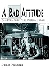 A Bad Attitude by Dennis Mansker