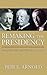 Remaking the Presidency: Roosevelt, Taft, and Wilson, 1901-1916
