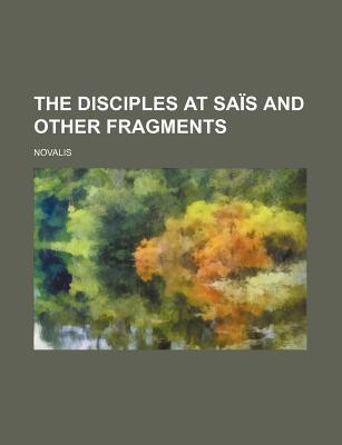 The Disciples at Sais and Other Fragments (Paperback)