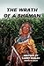 The Wrath of A Shaman