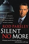 Silent No More: Bringing moral clarity to America…while freedom still rings