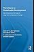 Transitions to Sustainable Development: New Directions in the Study of Long Term Transformative Change