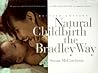 Natural Childbirth the Bradley Way by Susan McCutcheon
