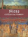 Siena, City of the Virgin: Illustrated (Sacred Art in Tradition Series)