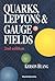 QUARKS, LEPTONS AND GAUGE FIELDS by Kerson Huang