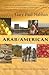 Arab/American: Landscape, Culture, and Cuisine in Two Great Deserts
