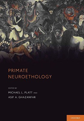 Primate Neuroethology (Hardcover)