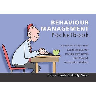 Behaviour Management Pocketbook (Teachers' Pocketbooks)