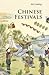 Chinese Festivals (Introductions to Chinese Culture)