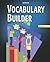 Vocabulary Builder, Course 1, Student Edition