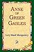Anne of Green Gables by L.M. Montgomery