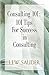Consulting 101 by Lew Sauder Consulting 101 by Lew Sauder