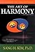 The Art of Harmony: A Guide to Happiness