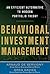Behavioral Investment Management: An Efficient Alternative to Modern Portfolio Theory