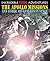 The Apollo Missions and Other Adventures in Space (Incredible True Adventures)