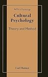 Cultural Psychology: Theory and Method (Path in Psychology)