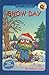 Snow Day (First Readers, Skills and Practice)