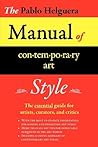 Manual of Contemporary Art Style by Pablo Helguera