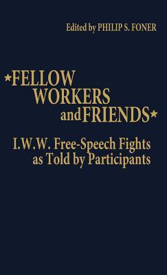 Fellow Workers and Friends (Contributions in American History)
