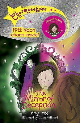 The Mirror of Deception (Charmseekers)