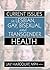 Current Issues in Lesbian, Gay, Bisexual, and Transgender Health