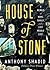 House of Stone by Anthony Shadid