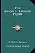 The Graces of Interior Prayer: A Treatise on Mystical Theology