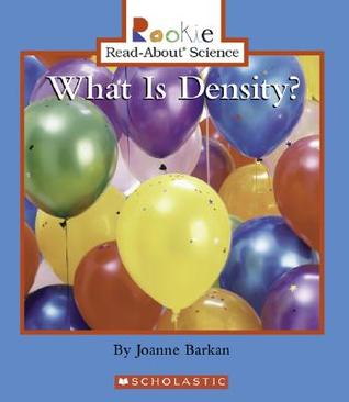 What Is Density? (Rookie Read-About Science)