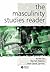The Masculinity Studies Reader
