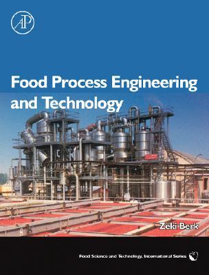 Food Process Engineering and Technology (Food Science and Technology)