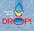 Don't Be Afraid to Drop : A...