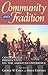 Community and Tradition: Conservative Perspectives on the American Experience