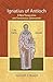 Ignatius of Antioch: A New ...