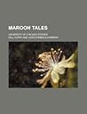 Maroon Tales; University of Chicago Stories by Will Cuppy